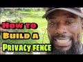 How to build a privacy fence FAST & ON A BUDGET) Part 1