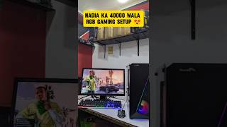 Nadia Ka 40000 Wala Rgb Gaming Setup