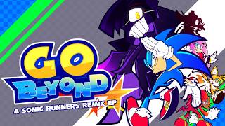 GO BEYOND! A Sonic Runners Remix EP - Teaser Trailer screenshot 3
