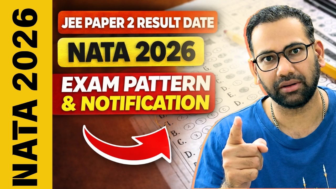 JEE Paper 2 Result Date & NATA 2026 Exam Pattern | All You Need to Know!