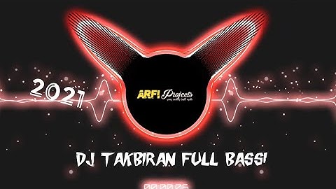 Dj takbiran terbaru 2021 || full bass  || horeg pokoke