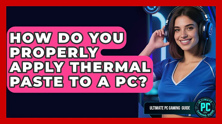 How Do You Properly Apply Thermal Paste To A PC? - Ultimate PC Gaming Guide