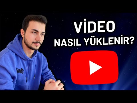 YOUTUBE'A VİDEO NASIL YÜKLENİR? | YouTube Eğitim