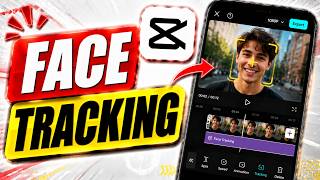 How to Track a Face in CapCut mobile