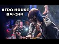 Black Coffee Vibey Deep House Mix | Afro House Tech House 2025 House Mix 