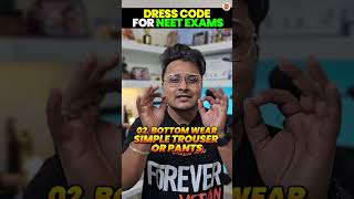 Dress Code For NEET Exams  #neet2026 #neet2024 #neet