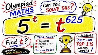 5^t=t⁶²⁵||A nice exponantial problem|Can you solve this problem||find t=?||