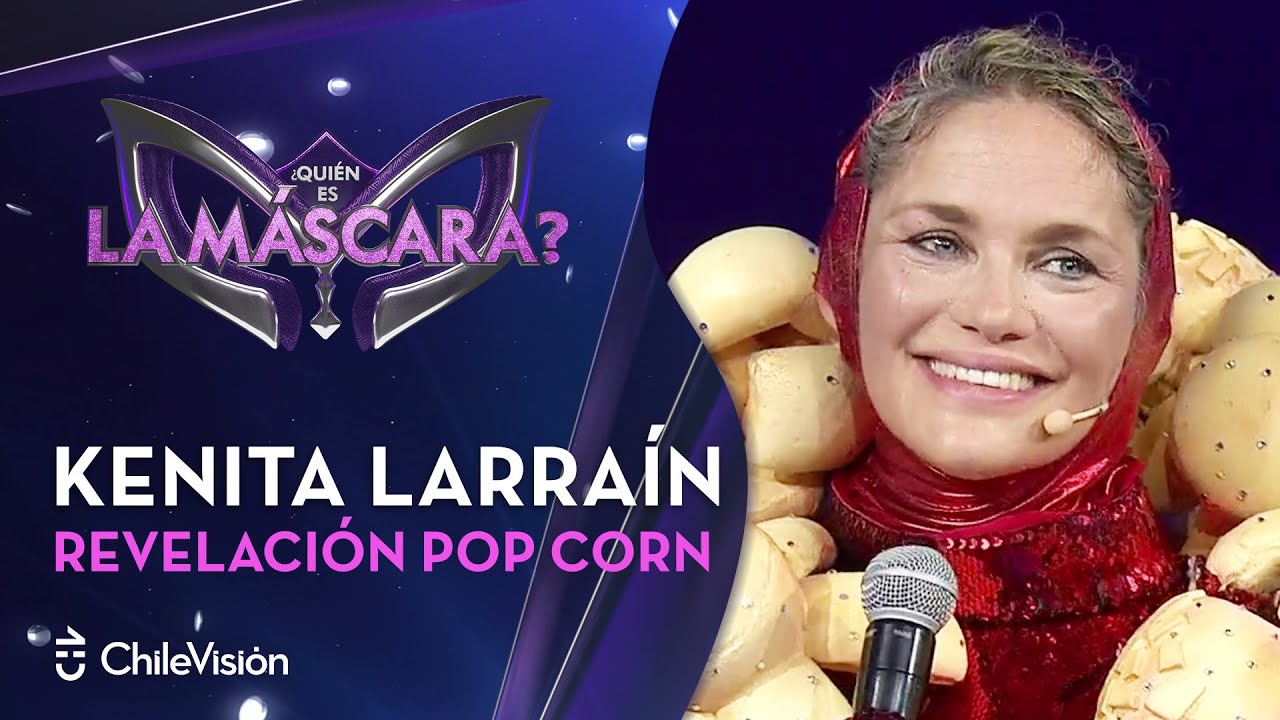 ¡REVELACIÓN! 😱 Kenita Larraín desenmascarada como Pop Corn - ¿Quién es la Máscara?