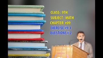 9th Class Math, Ch 9, Exercise 9.1 Question no 2- Matric Part 1 Math