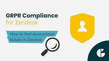 How to Find Anonymized via GDPR Compliance Tickets in Zendesk
