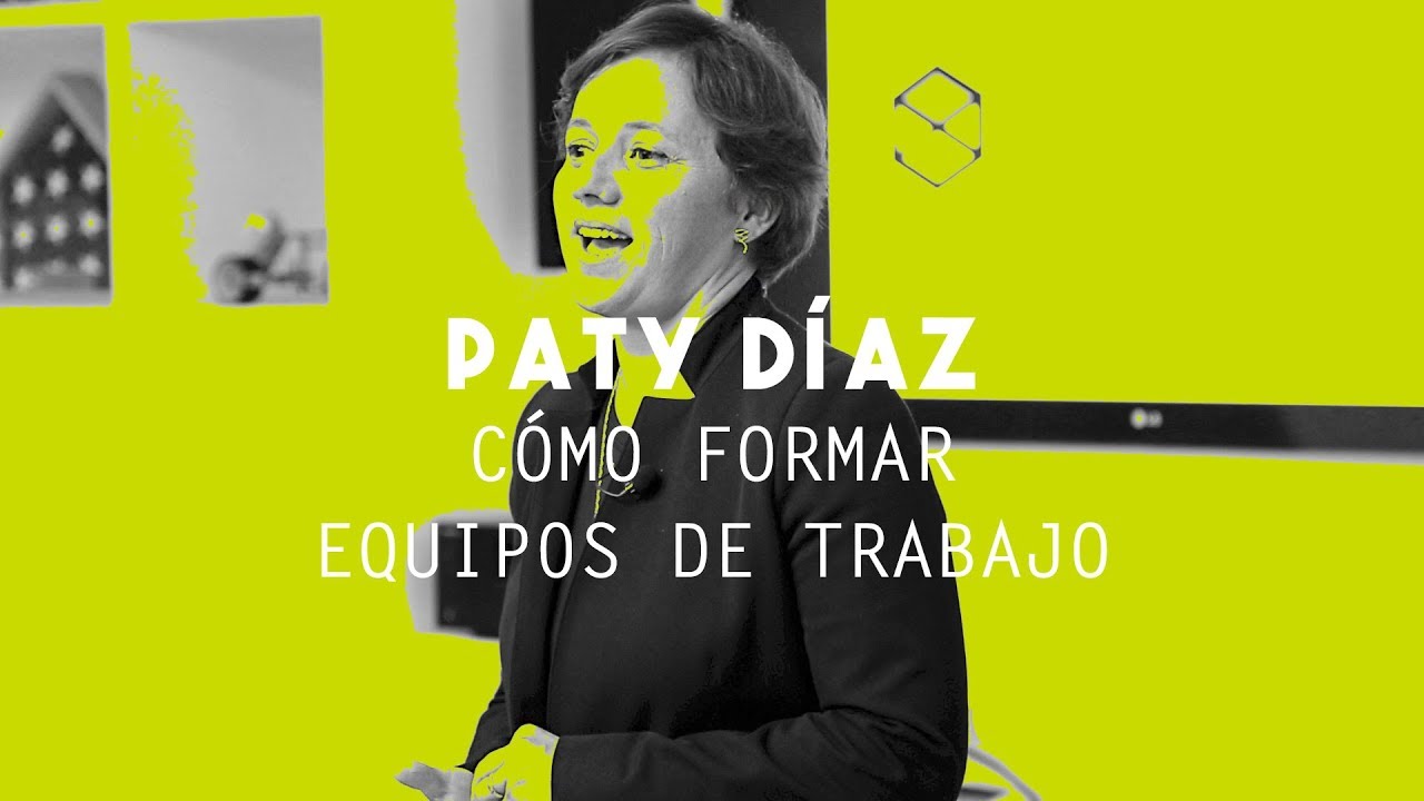 C mo Formar Equipos De Trabajo Paty D az YouTube