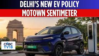 Delhi's New EV Policy, Electrification Of Fleet 30%Aim By March 2030 | Motown Sentimeter