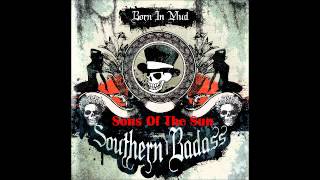 Southern Badass - Sons Of The Sun chords