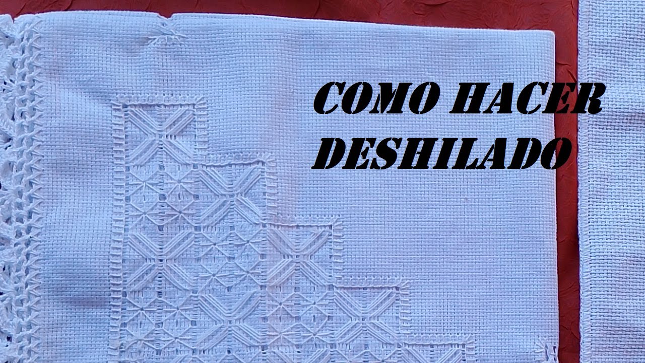 Como hacer deshilado en servilleta - Estela Bordados Artesanales