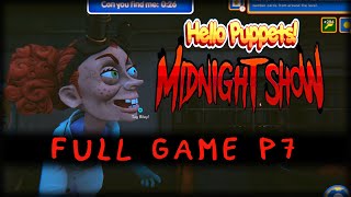 Hello Puppets Midnight Show - v1.01 - Riley Ruckus on Medium (3rd stage) - No Commentary - Part 7