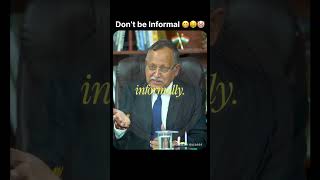 Dont Be Informal Upsc Interview