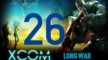 Jugando a XCOM: Long War [I/H] - Parte 26 - (Abducción Alienígena)