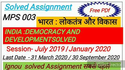 MPS 003 Solved Assignment 2019 - 20 | MPS 03 India Democracy and Development Solved Assignment