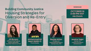 Building Community Justice: Housing Strategies for Diversion and Re-Entry
