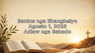 August 01, 2026 Daily Gospel Reading Cebuano Version