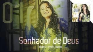Antônia Gomes - Sonhador de Deus (CD A Igreja de Joelhos)