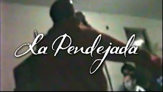 La Pendejada (freestyle en Trujillo)