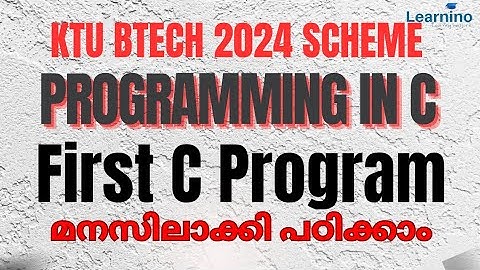 KTU BTECH S2 Programming in C - Module 1 - First C program