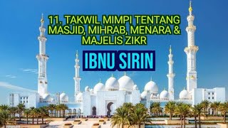 AUDIOBOOK I 11. TAKWIL MIMPI TENTANG MASJID, MIHRAB, MENARA, DAN MAJELIS ZIKIR, by IBNU SIRIN