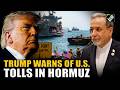 Trump rejects Iran’s Hormuz closure claim, warns of future U.S. tolls on Strait