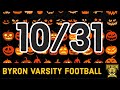 Byron Varsity Football 10/31/20