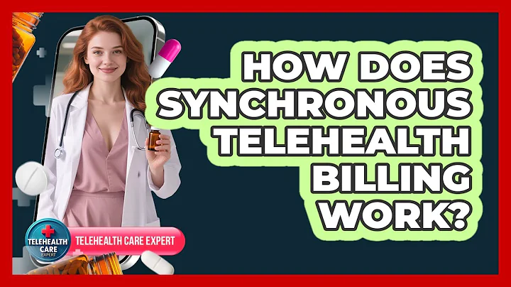 How Does Synchronous Telehealth Billing Work? - Telehealth Care Expert