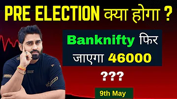 Banknifty CRASH Over ?? Nifty Prediction for tomorrow 9th May 2024