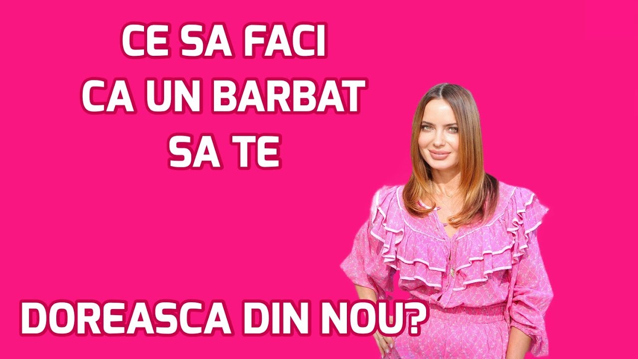 Ce sa faci ca un barbat sa te dorească din nou !