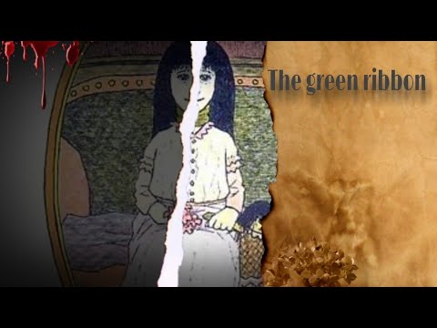 THE GREEN RIBBON | SECRET BEHIND THE GREEN RIBBON #horrorstory#horror# ...