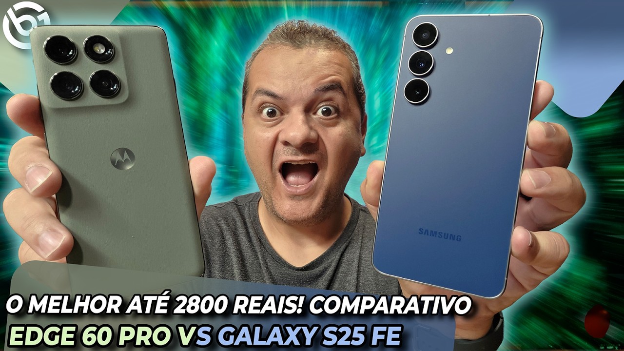 Edge 60 Pro vs Galaxy S25 FE - QUEM VENCE ESSA? Comparativo