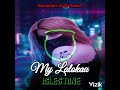 My Lalokau(Islestone)[Bonzmarn 675 Remix]2023