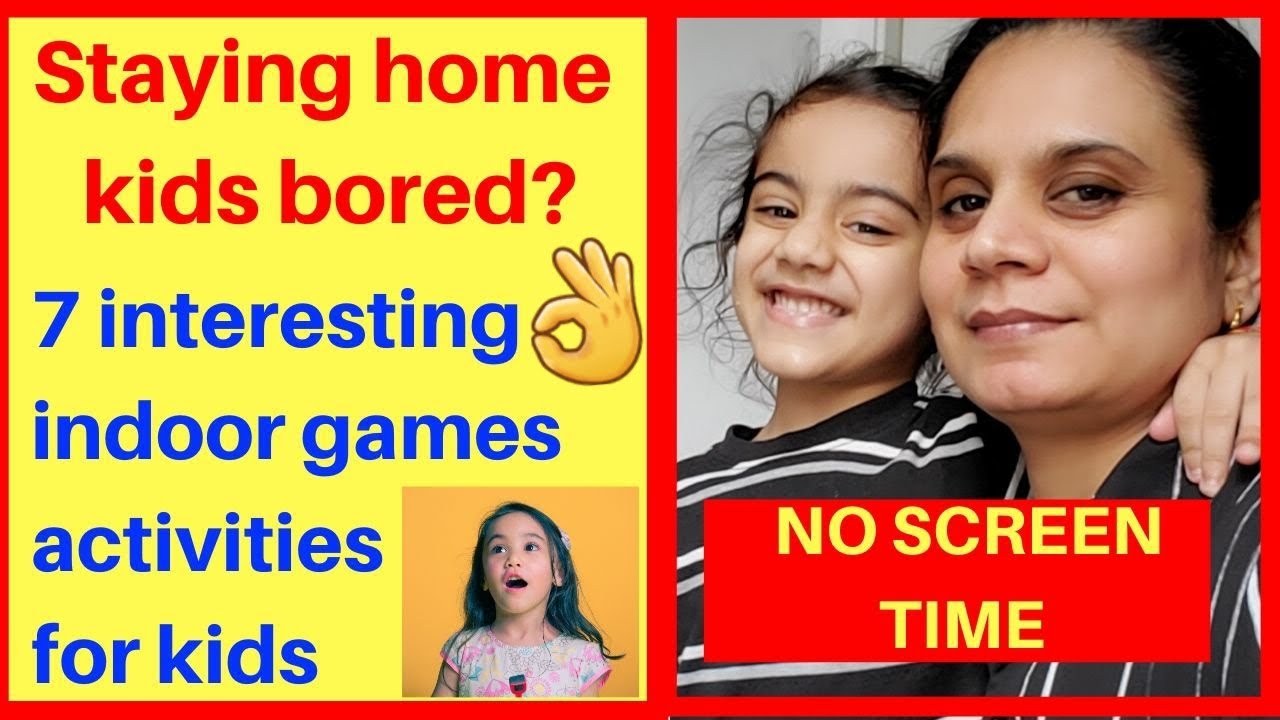 7 Kids Indoor Activities