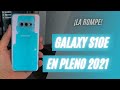 ¡LA ROMPE! GALAXY S10e EN PLENO 2021