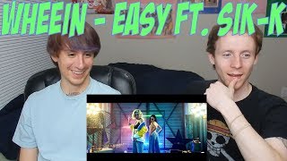 WheeIn - EASY ft. Sik-K [Reaction]