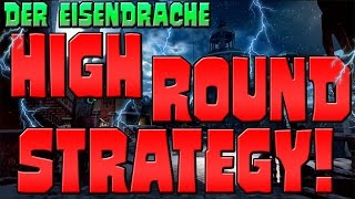 Der Eisendrache - INSANE 4 PLAYER HIGH ROUND STRATEGY! ROUND 30+ EASY (Black Ops 3 Zombies Tutorial)