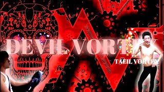Geometry Dash 65th Extreme Demon Devil Vortex 100%