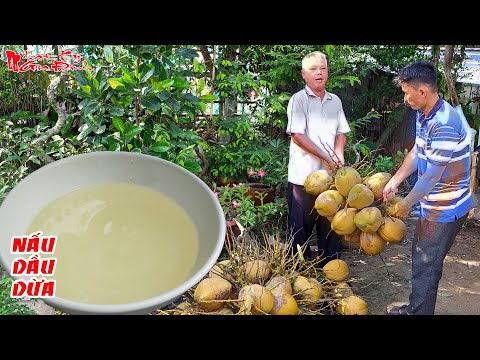 Chỉ Nấu Dầu Dừa Đúng Cách Thành Phẩm Trong Và Thơm Sử Dụng Lâu Và Rất An Toàn | NKGĐ