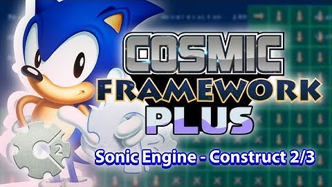 Cosmic Plus - Version 1.0 (Sonic Engine - Construct 2/3)