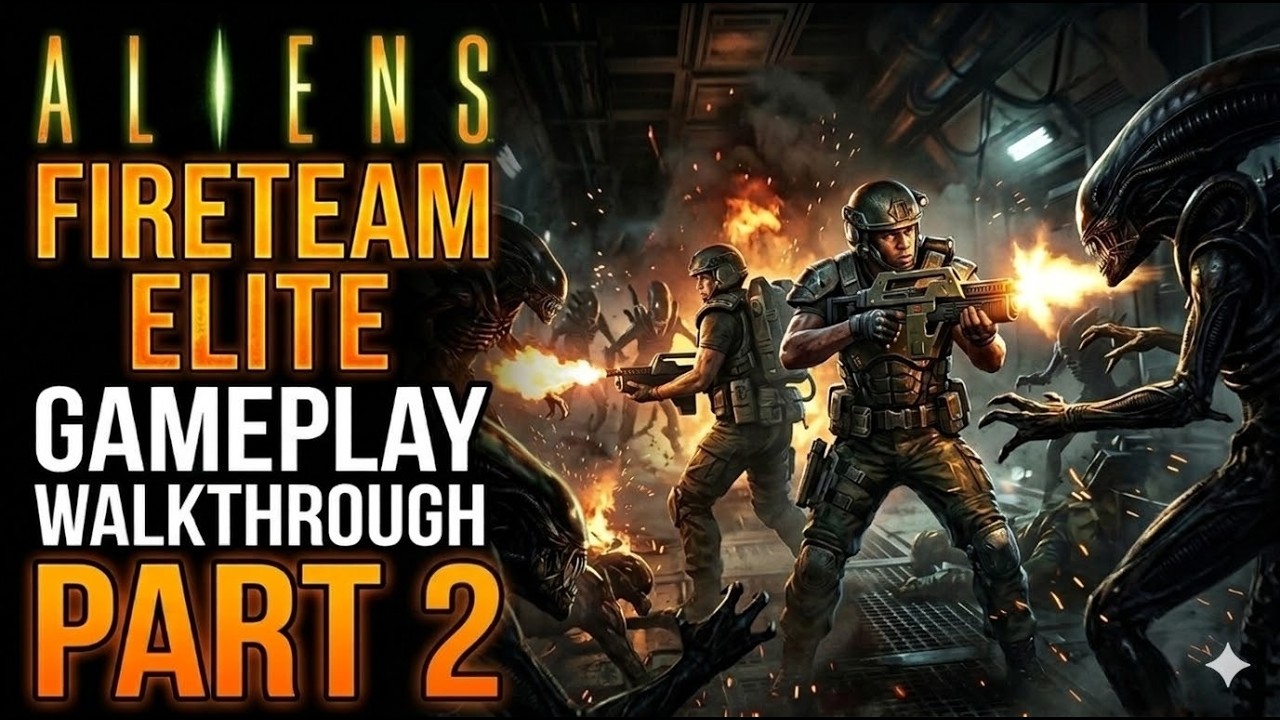 Aliens Fireteam Elite - Gameplay Walkthrough - Part 2 - 1440p 60fps ...