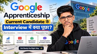 Information Google Apprenticeship Interview 2027 🚨 What Were Current Candidates Asked | DA Interview Questions Update