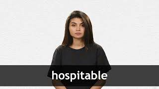 How to pronounce HOSPITABLE in American English