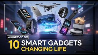 10 Smart Gadgets Changing Life screenshot 4