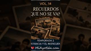 Aquel Camino CUANDO TODO PARECÍA TERMINAR vol 14