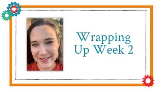 Week 2 Reflections