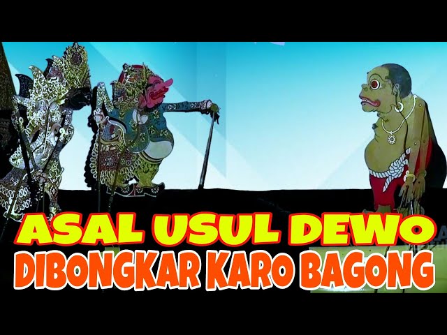 Bagong bongkar sopo sejatine dewo✅dewo nesu kayangan kobongan mergo ulahe bagong class=